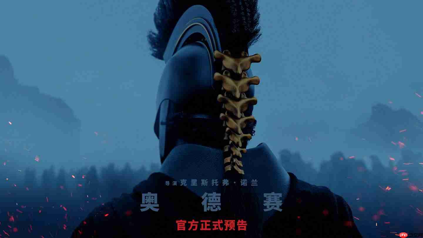 诺兰导演新作《奥德赛》中文预告首发,明年 7 月北美上映