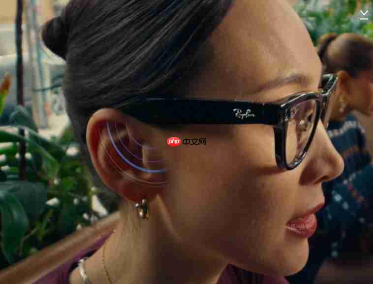 Meta智慧眼镜大玩视觉智慧联动!「人声增强」功能嘈杂环境也能顺畅对话