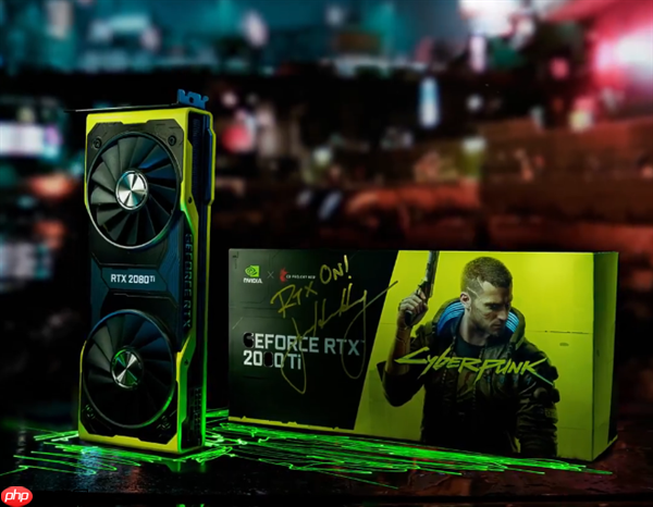 超稀有!NVIDIA赠送黄仁勋亲签RTX 2080 Ti《赛博朋克2077》定制显卡