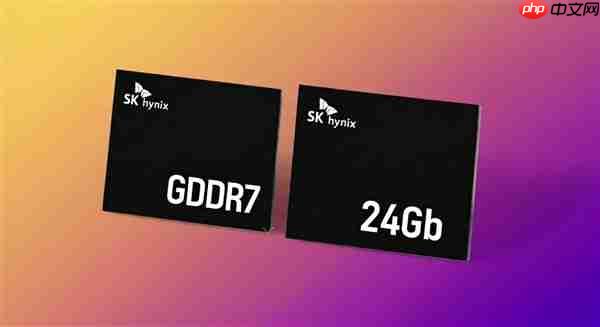 单颗3GB 48GHz超高频率!SK海力士宣布顶级GDDR7显存