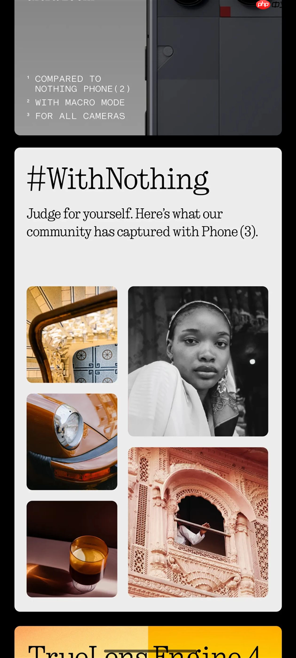 用专业相机拍摄照片当手机样张！Nothing Phone致歉：不幸疏忽导致