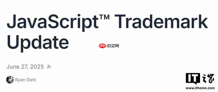 甲骨文手持 JavaScript 引众怒:商标撤销申请被驳回,网友建议将语言改名 WebScript