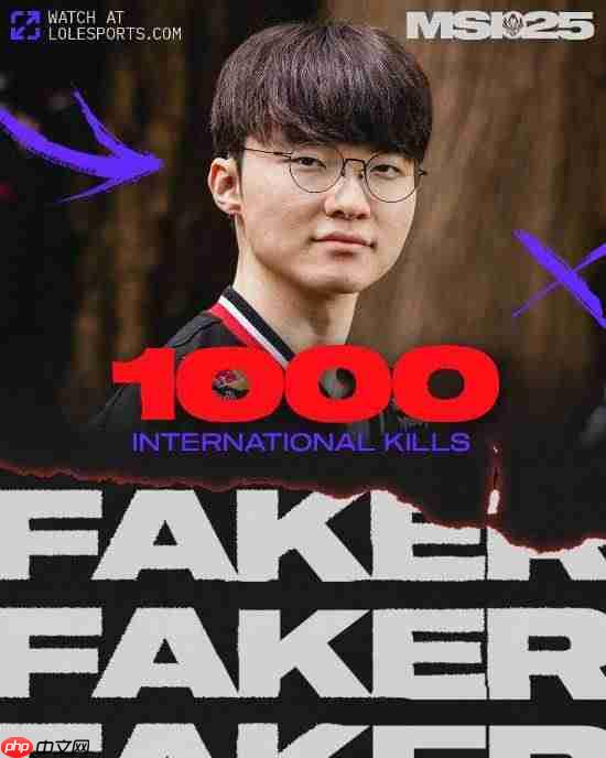 GEN战胜T1晋级MSI决赛！Faker拿下国际生涯一千击杀！