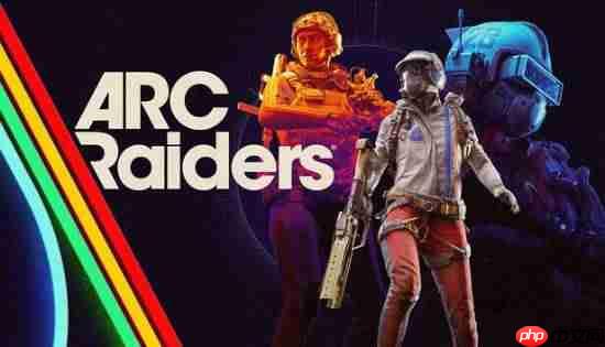 无愧年度最佳多人!《Arc Raiders》主创谈40刀定价:让玩家物超所值