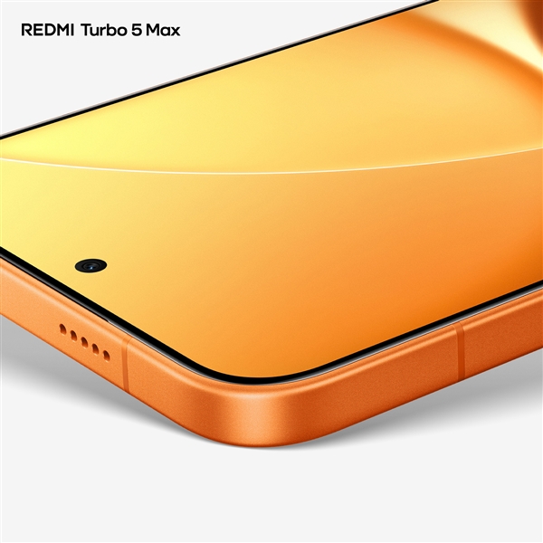 首款天玑9500s旗舰!REDMI Turbo 5 Max阳光橙外观图公布